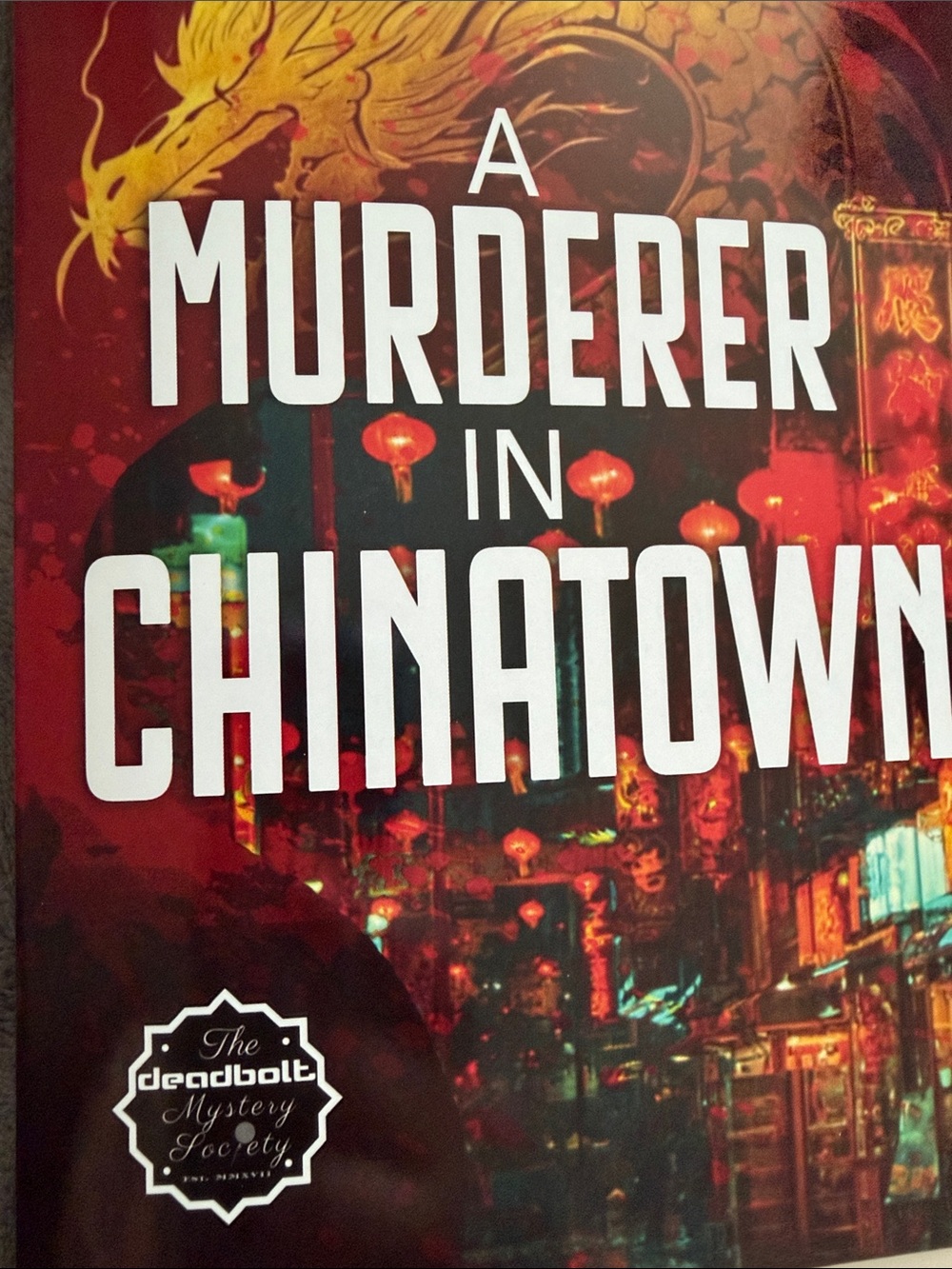 A Murderer in Chinatown Deadbolt Mysery